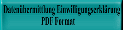Datenübermittlung Einwilligungserklärung                     PDF Format
